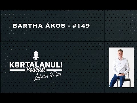 KORTALANUL PODCAST #149 - BARTHA ÁKOS - MI AZ A SIBO?