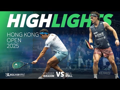 🇪🇬 Ibrahim v Coll 🇳🇿 | Hong Kong Open 2025 | SEMI-FINAL HIGHLIGHTS