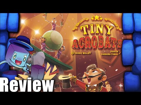 Tiny Acrobats Review - with Tom Vasel