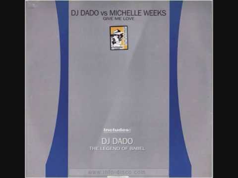 DJ DADO Vs. MICHELLE WEEKS - The Legend Of Babel (Ext Vocal Mix) - 1998