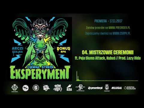 Bonus RPK & Arczi SZAJKA - MISTRZOWIE CEREMONII ft. Peja SLUMS ATTACK, Kubuś // Prod. Lazy Rida.