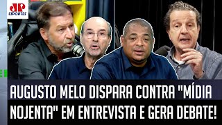 Augusto Melo rebate Juca Kfouri, detona ‘mídia nojenta’ e faz revelação sobre o Corinthians
