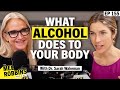 What Alcohol Does To Your Body Harvard S Dr Sarah Wakeman With The Medical Facts You Need To Know