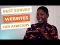 THE BEST SURVEY WEBSITES FOR AFRICANS EARN IN DOLLARS EUROS Makemoneyonlinetoday
