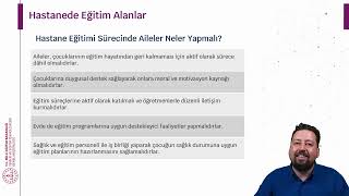 Hastanede Eğitim -  Aileler Ne Yapmalıdır? - 6