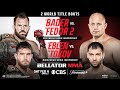 Bellator 290: Bader vs. Fedor 2 | TICKETS AVAILABLE NOW!