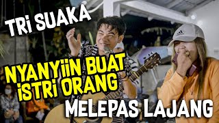Download lagu Tri Suaka nyanyiin buat ISTRI ORANG - Melepas Lajang mp3