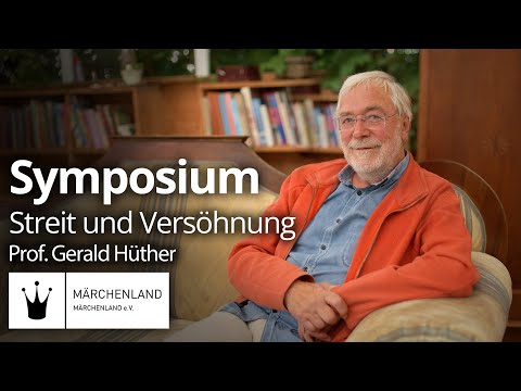 PROF. DR. GERALD HÜTHER: Symposium "STREIT UND VERSÖHNUNG" | Berliner Märchentage 2023