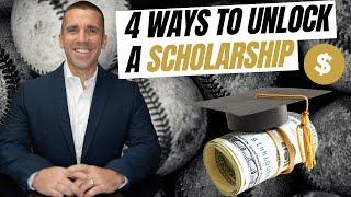 4 Ways to UNLOCK a Scholarship