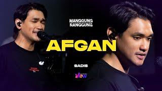 Download lagu Afgan - Sadis | Live at #ManggungNanggung Eps.127 mp3