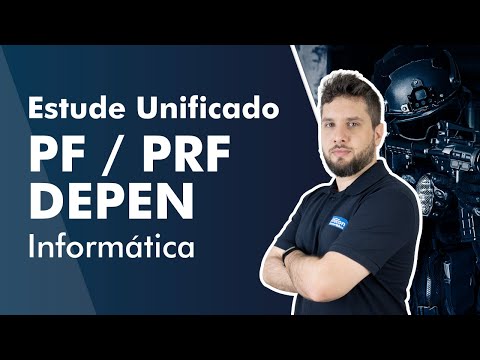 Estude Unificado para PF, PRF e DEPEN Informática #14