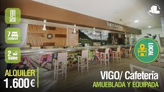 🌄Vigo/ CAFETERÍA 💰Alquiler 1.600€/⭐️AMUEBLADO Y EQUIPADO⭐️