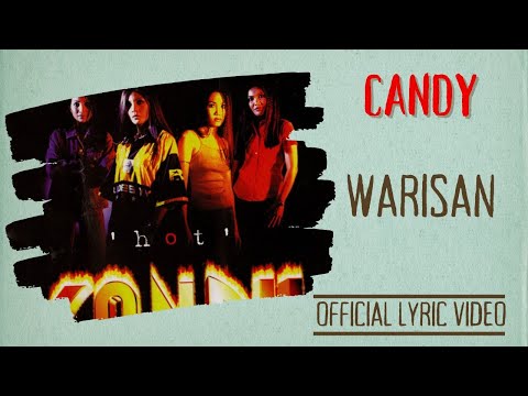 Candy - Warisan (Official Lyric Video)