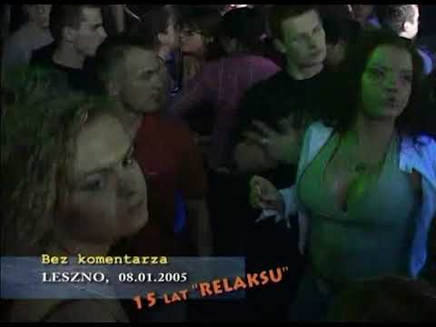 Bez komentarza: 15 lat Relaksu 2005