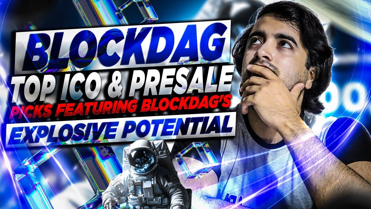 🌎 The Ultimate Guide to BlockDAG: Top ICO & Presale Picks Featuring BlockDAG's Explosive Potential