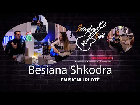 Besiana Shkodra - Acoustic Night