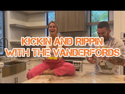 RIPPIN AND TEARIN WITH PAIGE VANZANT AND AUSTIN VANDERFORD