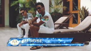 INTRO DJ SPIKE 254 RIDDIM TWERK 2 KONSHEN,VIRGO, J CAPRI, WZKID