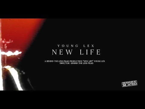 Young Lex - New Life (Official Music Video)