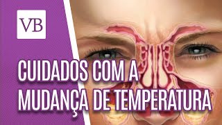 Cuidados com a mudança de temperatura - Você Bonita (29/01/19)