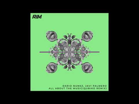 Dario Nunez & Javi Palmero - All About The Music (Qubiko Remix)