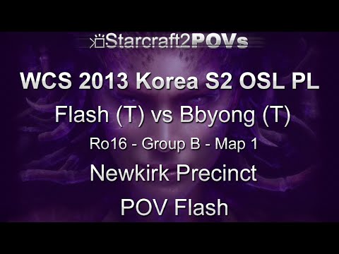 SC2 HotS - WCS 2013 KR S2 PL - Flash vs Bbyong - Ro16 Group B - Map 1 - Newkirk Precinct - Flash