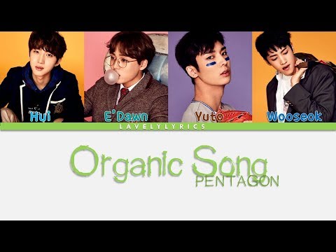 PENTAGON(펜타곤) -귀 좀 막아줘 (Organic Song)  (lyrics Han/Rom/Eng ) colorcoded
