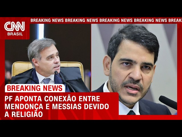 PF aponta religião como conexão entre Mendonça e Messias | LIVE CNN