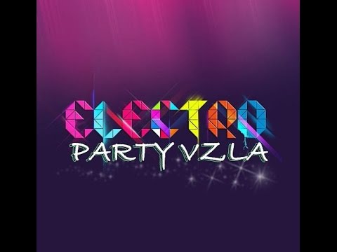 ELECTRO PARTY VZLA #1