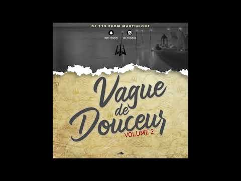 DJ 113 - Vague De Douceur 2(VDD2)(OFFICIEL)