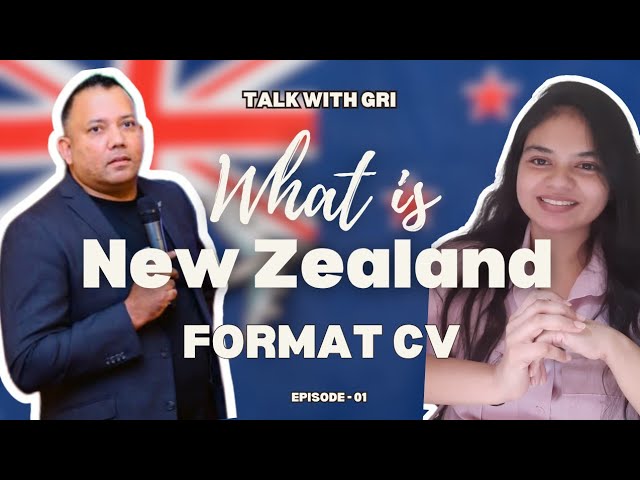 මොකක්ද මේ New Zealand වලට ගැලපෙන CV එකක් කියන්නේ | Talk With GRI - Ep.01