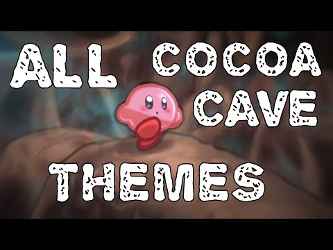 Kirby - All Cocoa Cave Themes