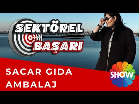 SACAR GIDA AMBALAJ - Sektörel Başarı