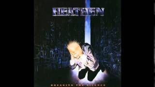 Heathen - Open The Grave - HQ Audio
