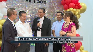 Tiệc Tri Ân ĐGM Nguyễn Văn Bản Giáo Phận Hải Phòng