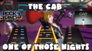 The Cab - One of THOSE Nights - Rock Band DLC Expert Full Band (September 16th, 2008)