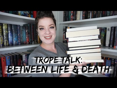 Between Life and Death | TROPE TALK