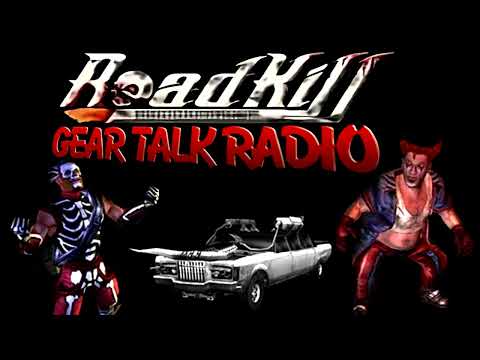 Roadkill - GEAR TALK RADIO