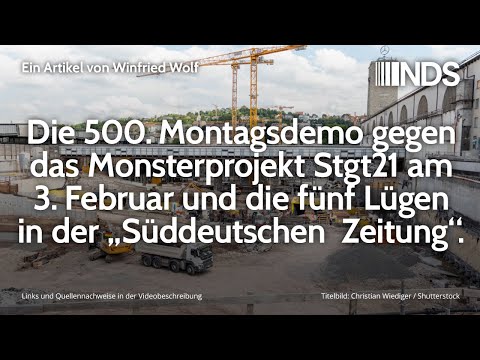 500. Montagsdemo gegen Monsterprojekt Stgt21 und die fünf Lügen in der „Süddeutschen Zeitung“