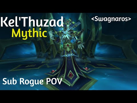 Kel'Thuzad Mythic - World Rank 30 - 9.1 Sub Rogue POV