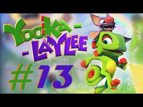 Yooka Laylee Part 13: Get That Bubble On
