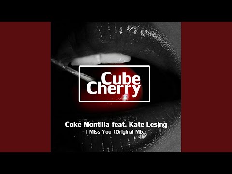 I Miss You (Original Mix)