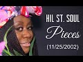 Hil St. Soul "Pieces" w-Lyrics (2002)