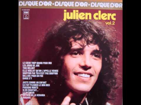 Julien Clerc - This mélody.