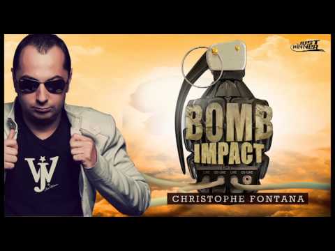 Christophe Fontana - Bomb Impact [Preview]