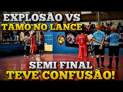 TRETA NA SEMI FINAL - EXPLOSÃO vs TAMO NO LANCE 🔥🔥🔥