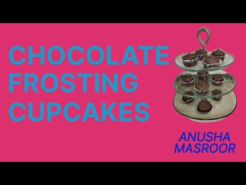 Chocolate Cupcake Recipe | Butter Cream Frosting | Anusha Masroor