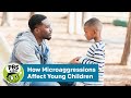 How Microaggressions Affect Children A Parent S Guide On Race Racism PBS KIDS For Parents