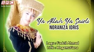 Download lagu Noraniza Idris - Ya Allah Ya Saidi mp3 Download lagu Noraniza Idris - Ya Allah Ya Saidi mp3