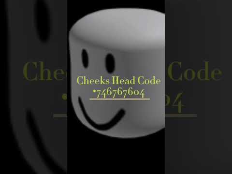 Cheeks Head Code!! 🔐👶🏼